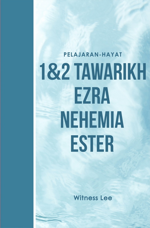 Pelajaran Hayat 1&2 Tawarikh, Ezra, Nehemia, Ester